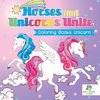 Horses and Unicorns Unite | Coloring Books Unicorn