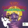 Scary Floating Ghosts | Activity Book for Young Boy