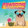 Pawsome! | A Rufftastic Puppy Adventure | Coloring for Everyone