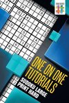 One on One Tutorials | Sudoku Large Print Hard