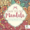 Easy to Do Mandala | Coloring Book for Teens