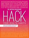 Hack Your Health Habits