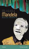 Rolihlahla Mandela