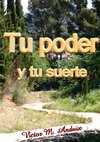 Tu poder y tu suerte