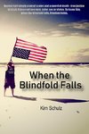 When The Blindfold Falls