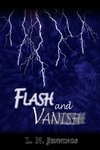 Flash and Vanish