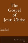 The Gospel of Jesus Christ The New Covenant