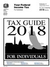 Tax Guide 2018 - For Individuals (Publication 17). For use in preparing 2018 Returns