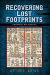 Recovering Lost Footprints, Volume 2