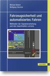 Fahrzeugsicherheit und automatisiertes Fahren