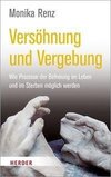 Versöhnung und Vergebung