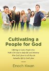 Cultivating a People for God