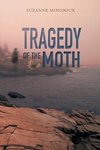 Tragedy of the Moth