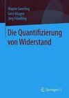 Die Quantifizierung von Widerstand