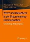 Werte und Metaphern in der Unternehmenskommunikation