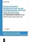 Encountering Buddhism and Islam in Premodern / Asia