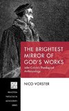 The Brightest Mirror of God's Works