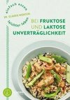 Einfach essen - leichter leben  mit Fruktose- und Laktoseunverträglichkeit