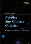 Nebulae Star Clusters Galaxies