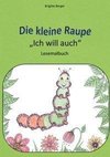 Die kleine Raupe 