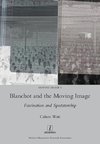 Blanchot and the Moving Image