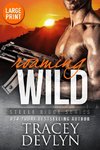 Roaming Wild (Large Print Edition)