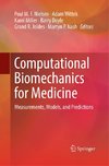 Computational Biomechanics for Medicine