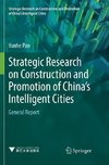 Strategic Research on Construction and Promotion of China's Intelligent Cities