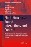 Fluid-Structure-Sound Interactions and Control