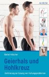 Geierhals und Hohlkreuz