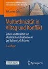 Gold, J: Multiethnizität in Alltag und Konflikt