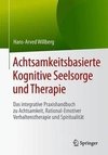 Achtsamkeitsbasierte Kognitive Seelsorge und Therapie