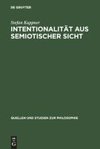 Intentionalität aus semiotischer Sicht