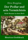 Der Pedlar und sein Vermächtnis (Großdruck)