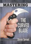 Mastering the Curved Blade