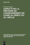 Aspects de la réforme de l'enseignement en Chine au début du XX. siècle