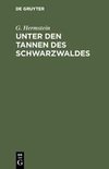 Unter den Tannen des Schwarzwaldes