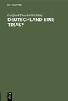 Deutschland eine Trias?