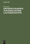 Untersuchungen zur englischen Lautgeschichte