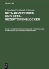 Therapeutische Probleme, Epidemiologie, Toxikologie, Nutzen-Risiko-Abwägung