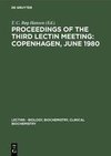 Proceedings of the Third Lectin Meeting: Copenhagen, June 1980