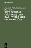 Rig's Sprüche (Rîgs Mâl) und das Hyndla-Lied (Hyndlu-Liôd)