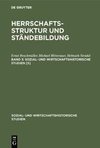 Ernst Bruckmüller; Michael Mitterauer; Helmut Stradal: Herrschaftsstruktur und Ständebildung. Band 3