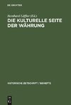 Die kulturelle Seite der Währung