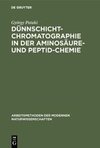 Dünnschichtchromatographie in der Aminosäure- und Peptid-Chemie