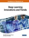 Handbook of Research on Deep Learning Innovations and Trends