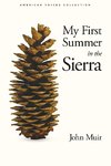 My First Summer in the Sierra