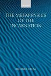 The Metaphysics of the Incarnation