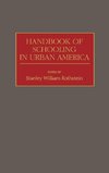 Handbook of Schooling in Urban America