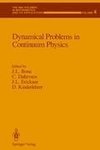 Dynamical Problems in Continuum Physics